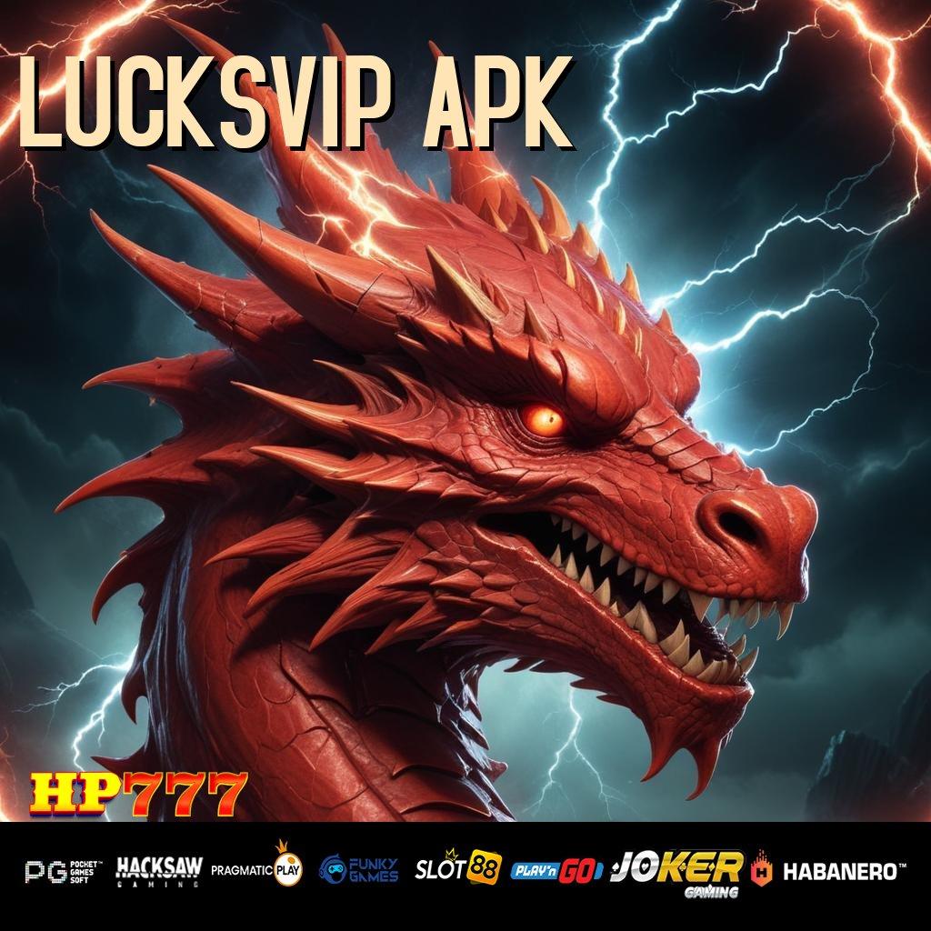 LUCKSVIP APK Akses Masuk Update Pro Android