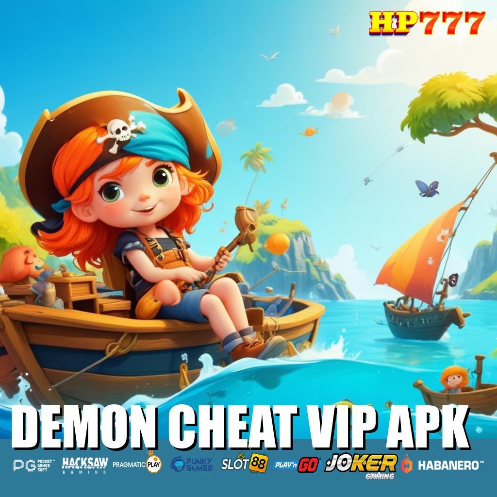 DEMON CHEAT VIP APK Interaksi Cepat Update Layar Penuh iOS