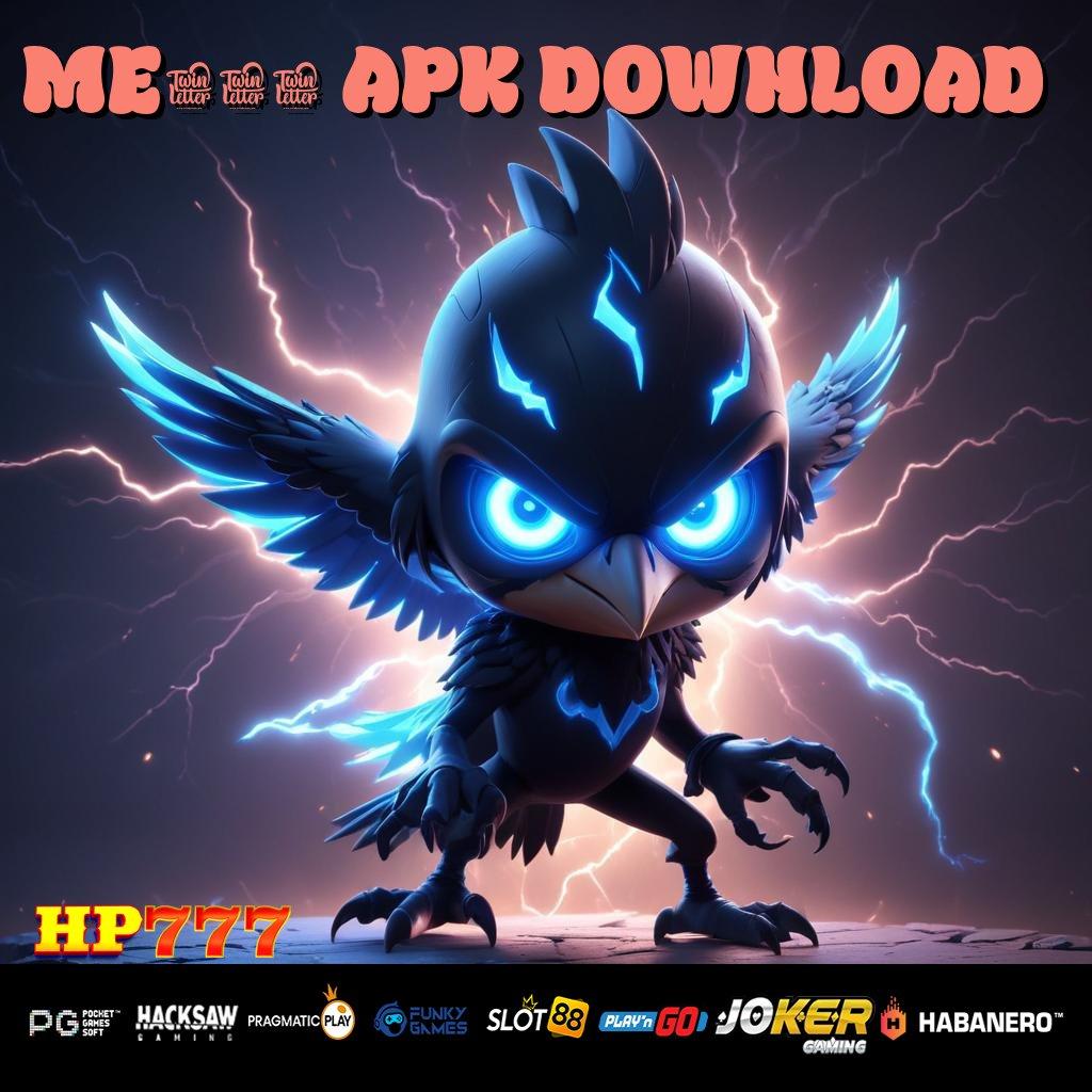 ME355 APK DOWNLOAD Diskusi Hebat Update Premium iOS Kecepatan Luar Biasa