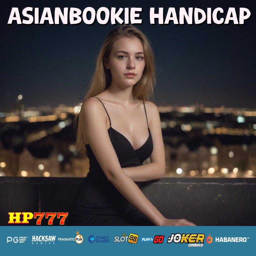 ASIANBOOKIE HANDICAP Detail Modern Versi 3.5 Terbaru