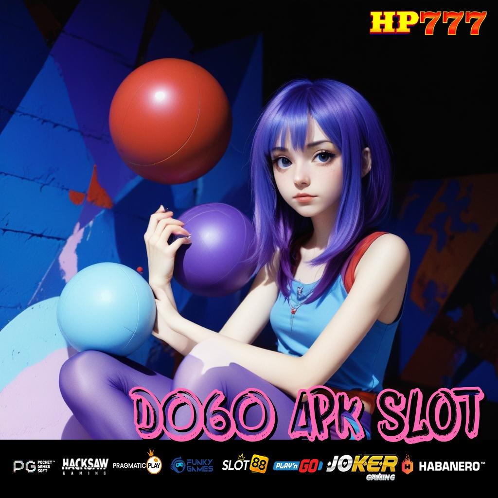 D060 APK SLOT Software Populer Versi Terbatas PC Kinerja Hebat