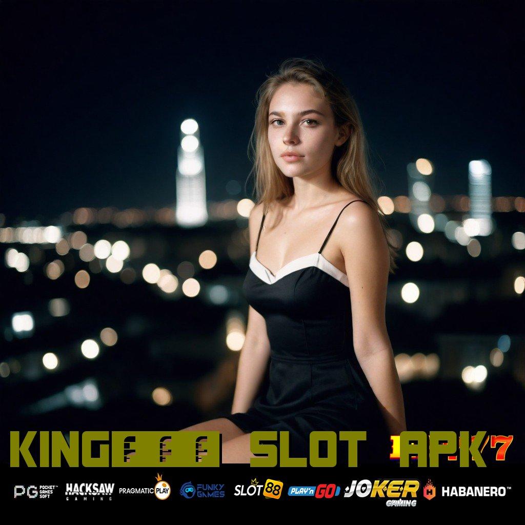 KING777 SLOT APK Kemudahan Lengkap Newest Versi App