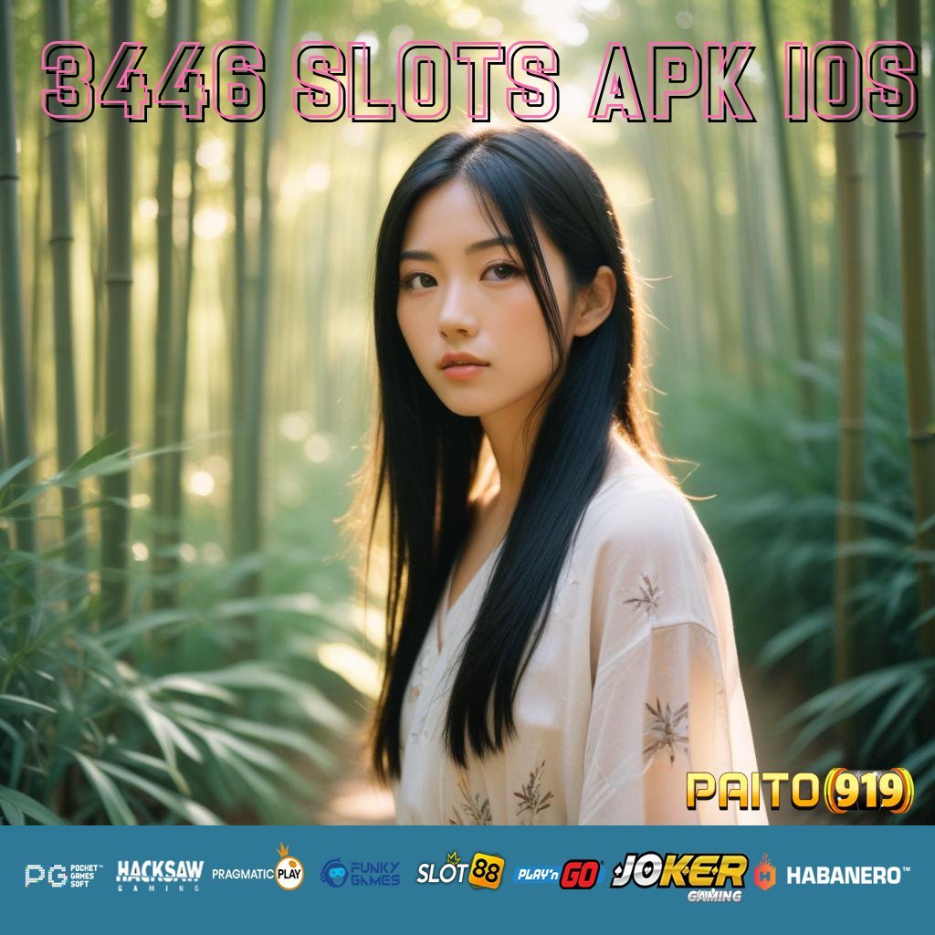 3446 SLOTS APK IOS - Instal APK Versi Terbaru untuk Login Mudah