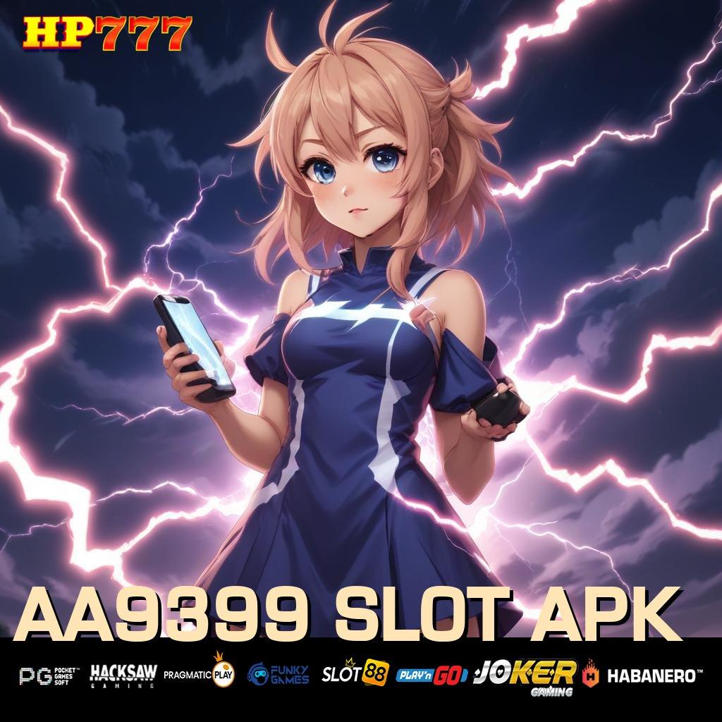 AA9399 SLOT APK Akses Akses Version Android 3.0