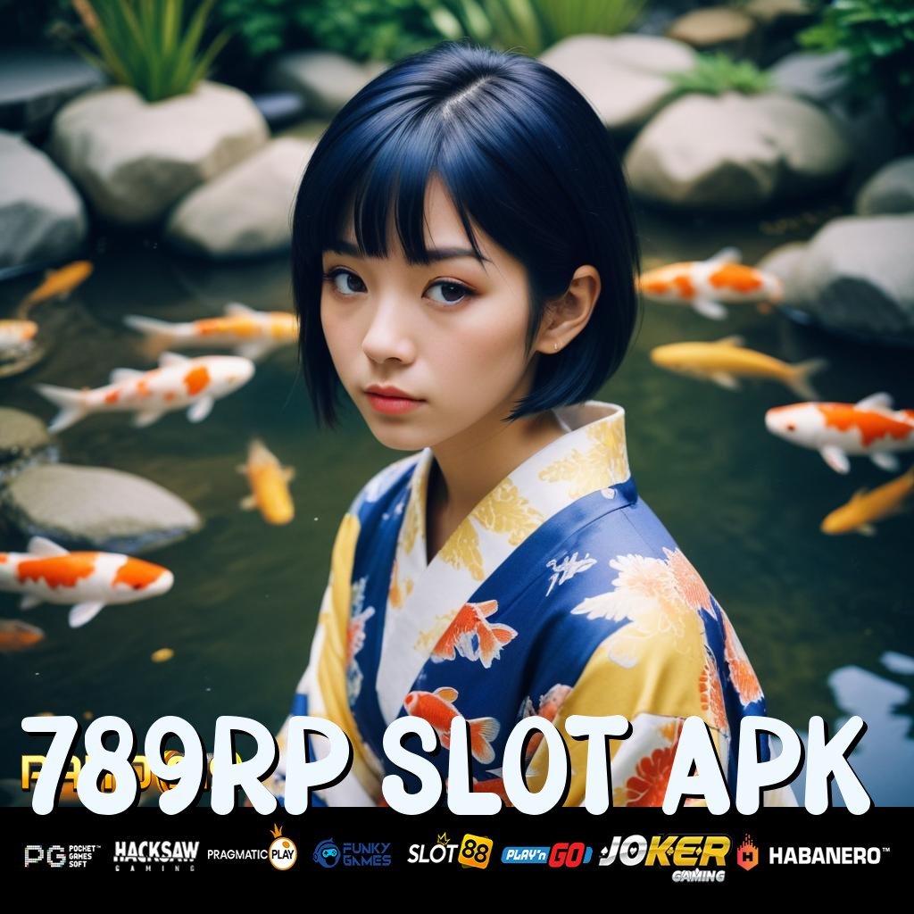 789RP SLOT APK - Unduh APK Versi Terbaru untuk Login Cepat dan Mudah