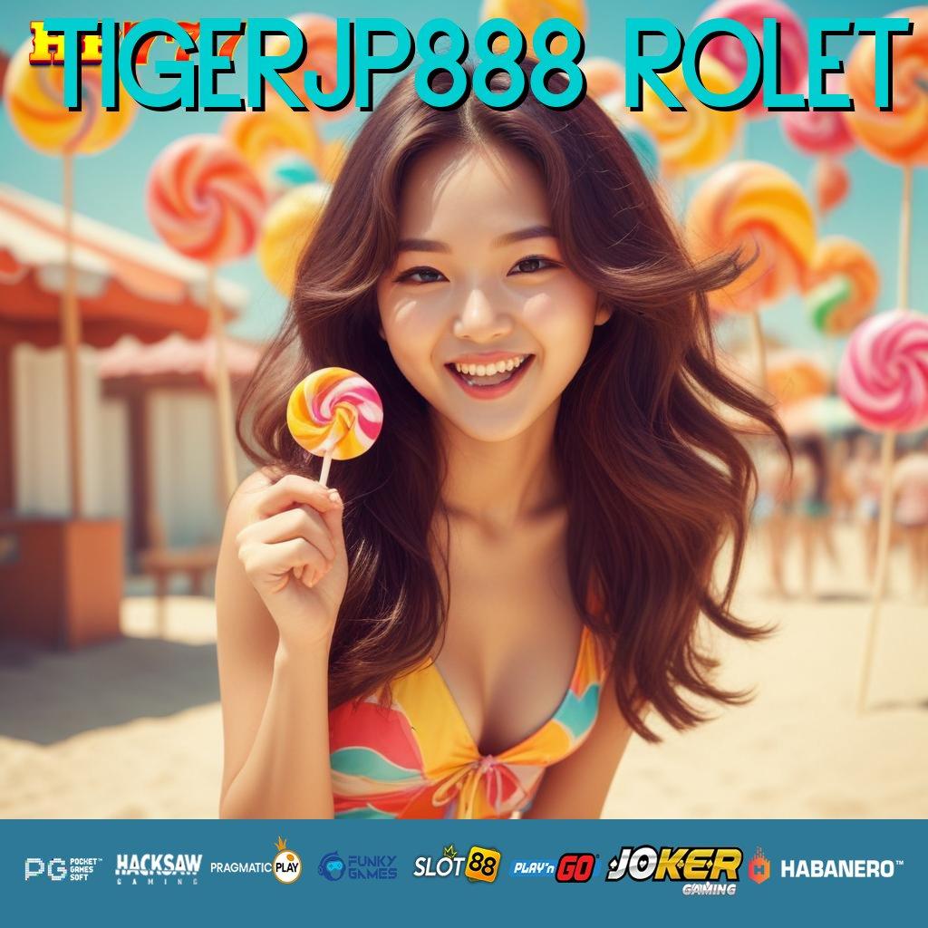 TIGERJP888 ROLET Metode Efektif Update Cepat APK Performa Tinggi