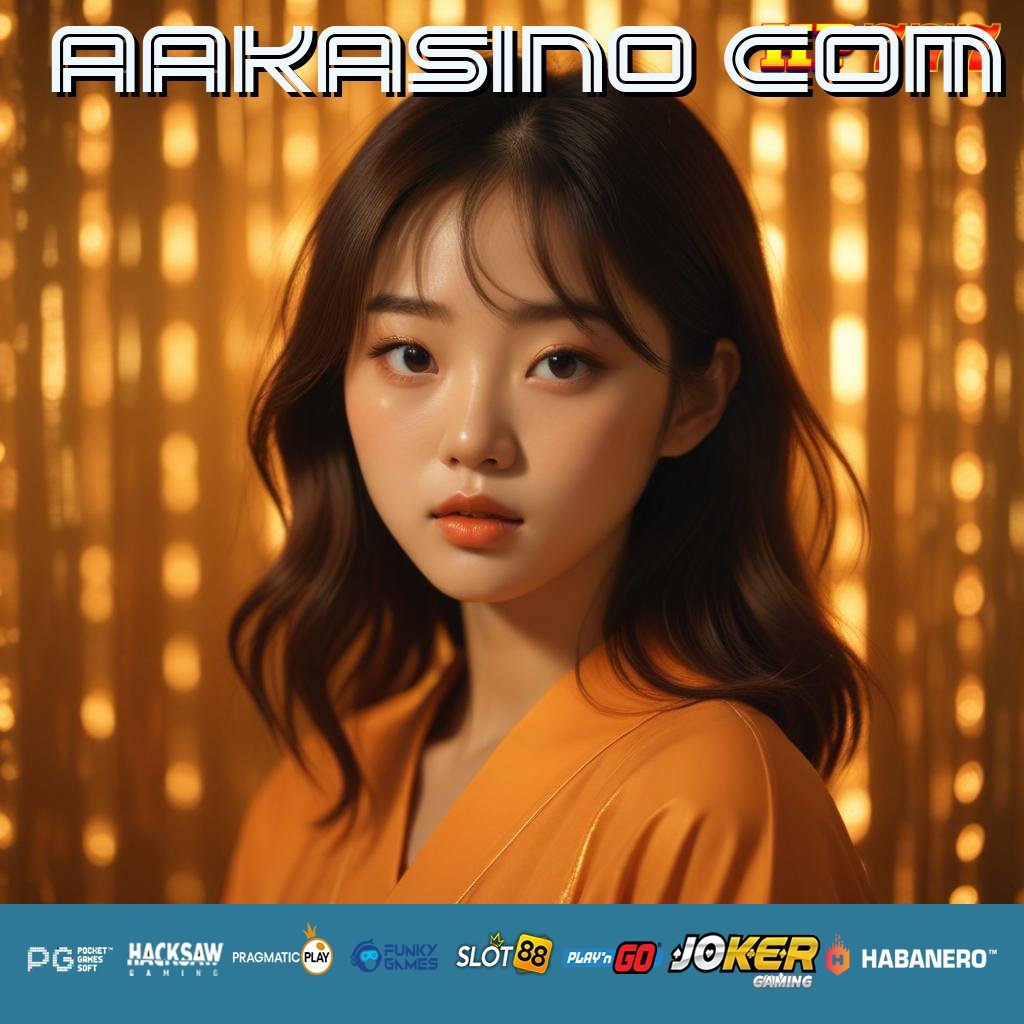 AAKASINO COM Laporan Daring Biaya Seimbang