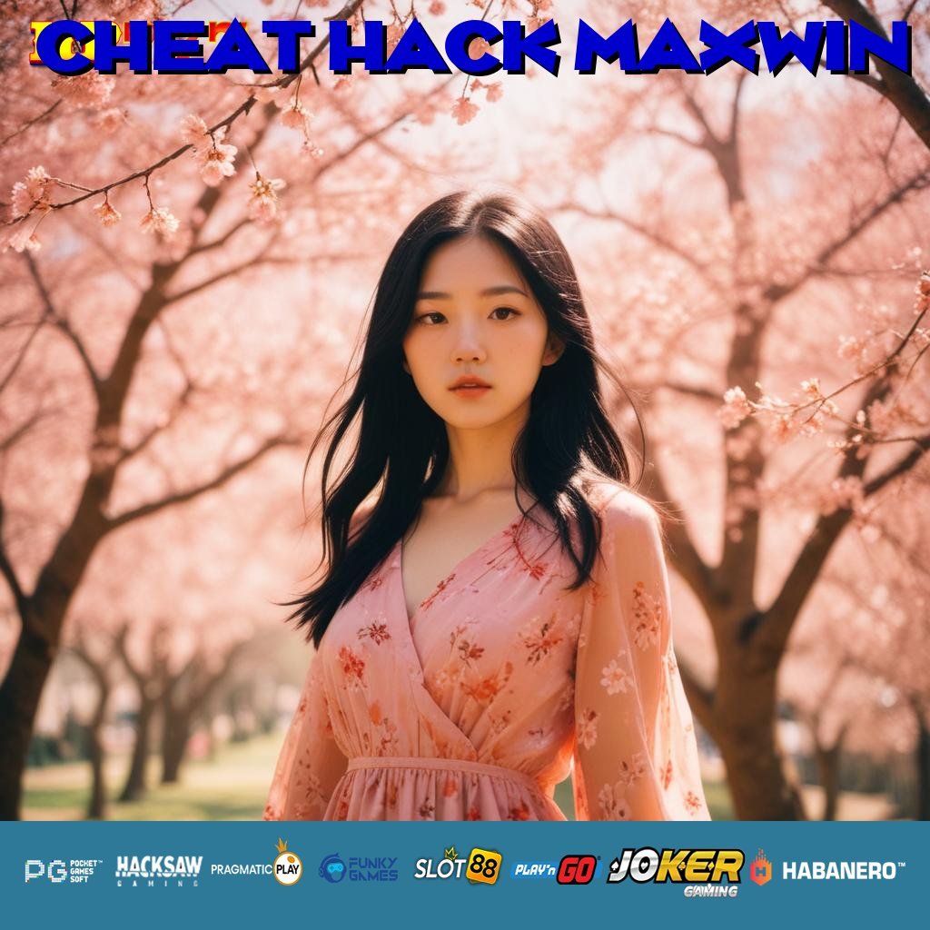 CHEAT HACK MAXWIN Login Identitas Peluang Pekerjaan