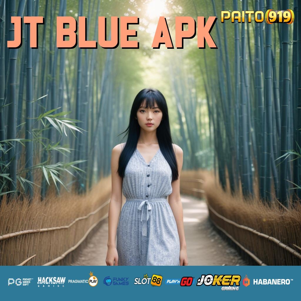 JT BLUE APK - APK Baru dengan Dukungan Teknologi untuk Login Praktis