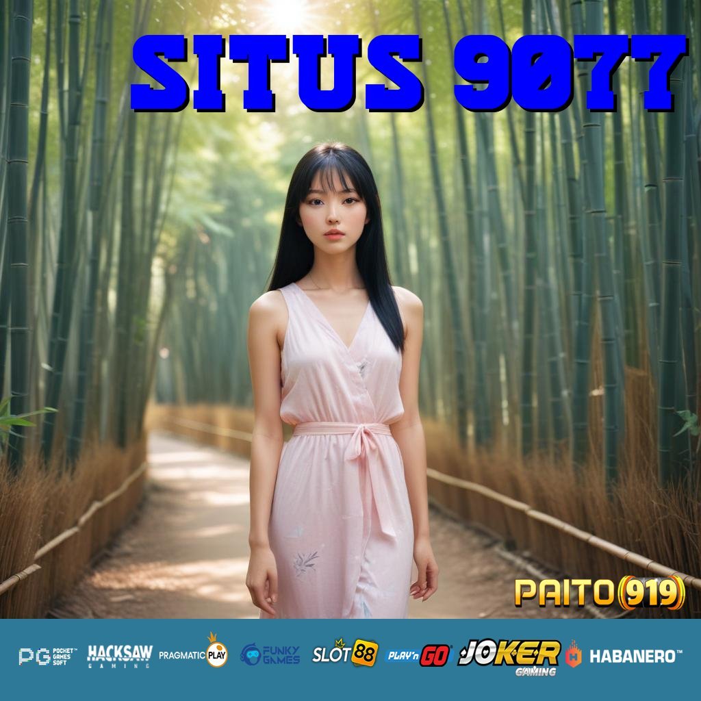 SITUS 9077 - Unduh APK Resmi yang Dirancang untuk Login Aman