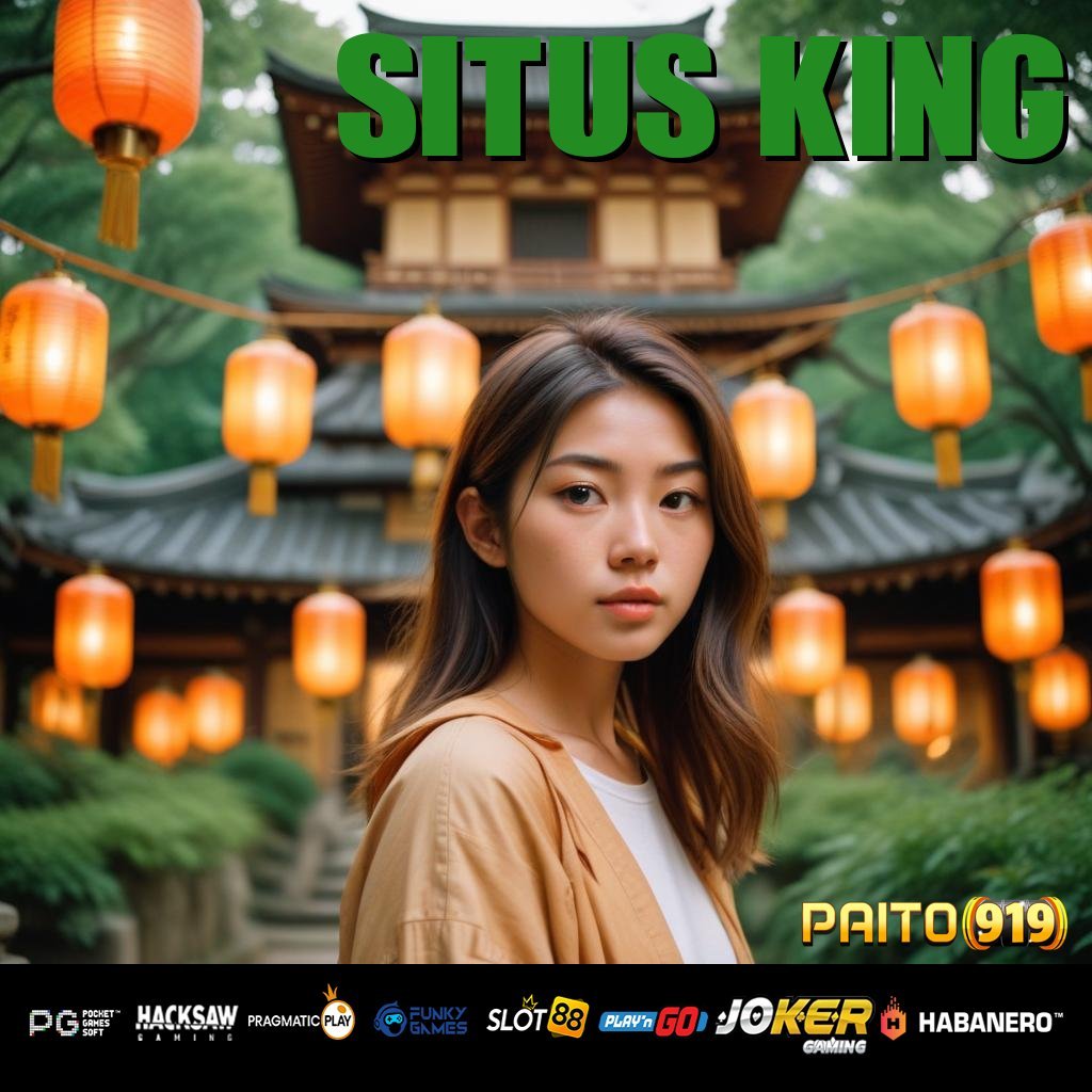 SITUS KING - APK Baru untuk Login Mulus Tanpa Kendala