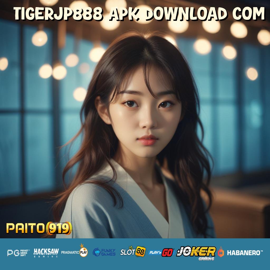 Tigerjp888 Apk Download Com Main Asik, Jackpot Baru Dekat Sekarang