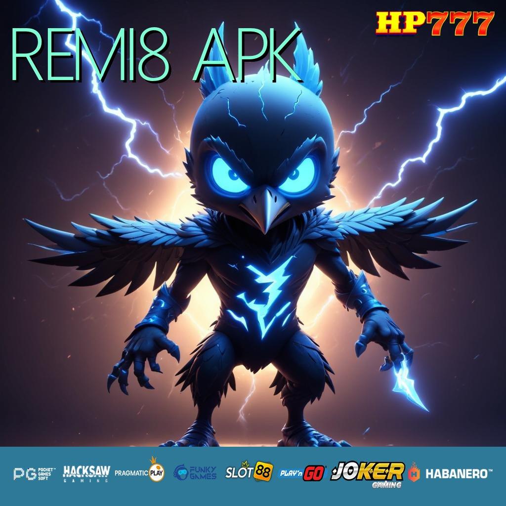 REMI8 APK Mengakses Offline Jasa Pusat